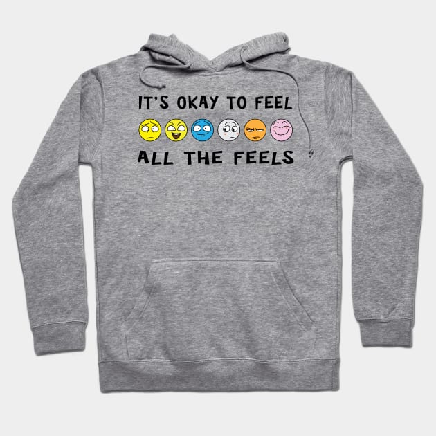 It's Ok To Feel All The Feels Hoodie by ArticArtac